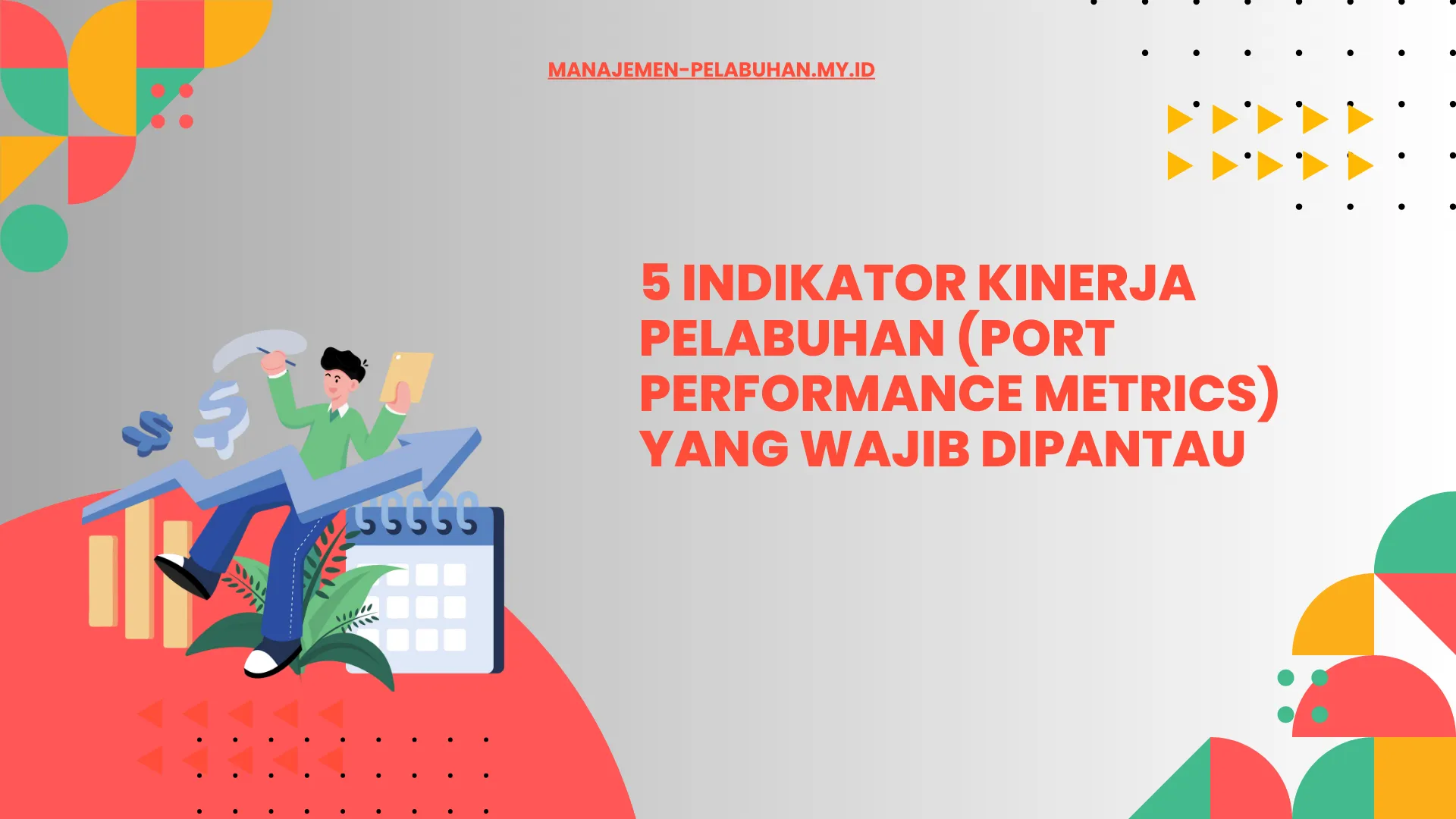 Mengapa KPI penting dalam manajemen pelabuhan