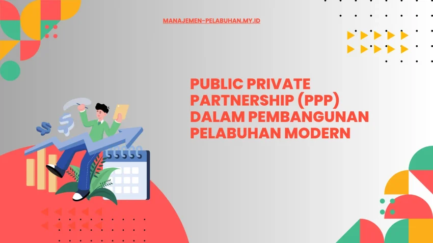 Model kerja sama PPP di sektor maritim